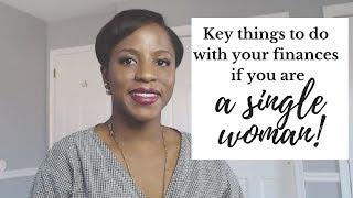 Key Things To Do With Your Finances If You Are A Single Woman