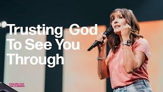 Trusting God To See You Through | Pastor Keira Smallcombe | VIVE Church