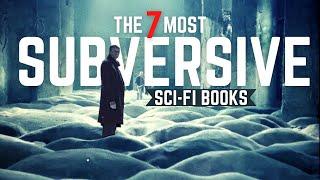 The 7 most subversive science fiction books