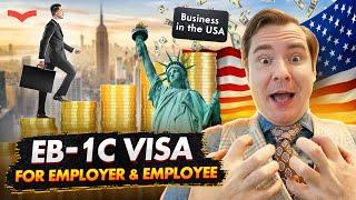 US IMMIGRATION WITH EB1C VISA | HOW TO OBTAIN A GREEN CARD AS AN EMPLOYEE? THE US EMPLOYEE VISA