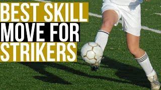 Most Effective and Practical Soccer Skill For Strikers