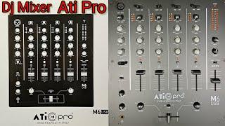 Ati pro Dj Mixer M6 Best Quality  || High Performance || Clear Sound || Best Price || 4 channel