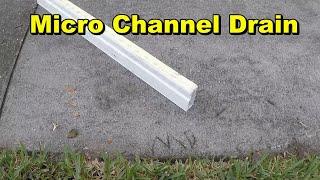 Micro Channel Drain Basics