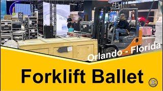 Forklift Ballet Location Orange County Convention Centre