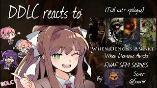 DDLC reacts to "When Demons Awake" by Sonar (Full Cut + Epilogue) | GC Reaction Video