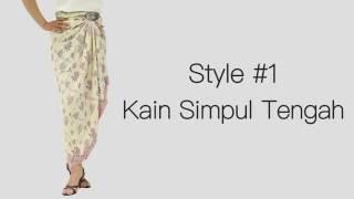 Cara Memakai Kain Simpul Tengah [Video Tutorial]