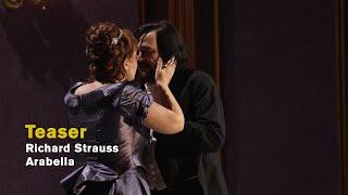 Richard Strauss: ARABELLA (Offical teaser)