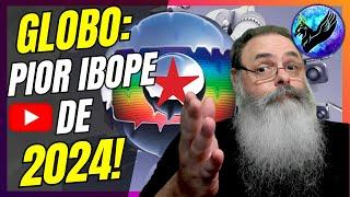 GLOBO: PIOR IBOPE DE 2024! GLOBO PERDE AUDIÊNCIA E EMPATA COM YOUTUBE! QUAL SERÁ O FUTURO DA TV?