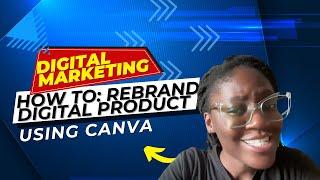 HOW TO: Rebrand A Digital Product With Canva