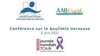 Conférence sur la boulimie - Réseau ABELA - CHU de Nantes - Association AABOuest - 2 juin 2021