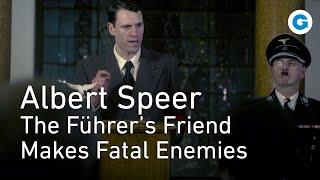 Hitler's Circle of Evil: Albert Speer Is Threatened by the Regime