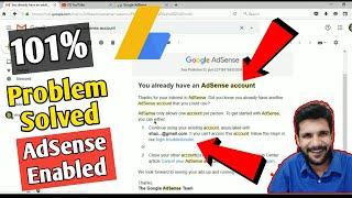 how to solve you already have an adsense account | you already have an existing adsense account