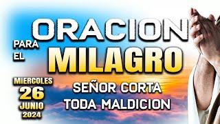 ORACION DE NOCHE “SEÑOR TOCAME CON PODER Y LIBERAME" 26 DE JUNIO