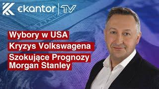 #18 Komentarz Rynkowy -  Wybory w USA, Kryzys Volkswagena i Szokujące Prognozy Morgan Stanley