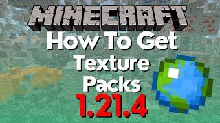 How To Download & Install Texture Packs in Minecraft 1.21.4