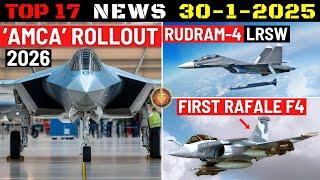 Indian Defence Updates : AMCA Rollout 2026,First Rafale F4,10000 Cr Pinaka Order,New Rudram-4