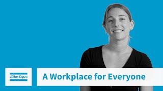 A Workplace for Everyone | Atlas Copco North America