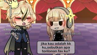 Pov: jika kau adalah kk ku sebutkan apa tontonan fav ku?|| gacha life Indonesia