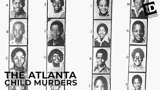 The Atlanta Child Murders | Six Theories