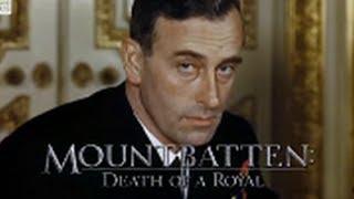 Mountbatten: Death Of A Royal