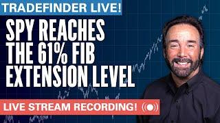 TradeFinder LIVE: SPY Reaches the 61% Fib Extension Level! Upcoming Fed Reports!