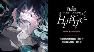 Ado WORLD TOUR 2025 “Hibana” Powered by Crunchyroll