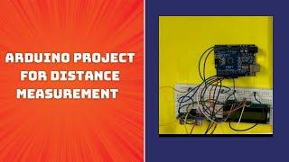 Arduino UNO Distance Measurement Project with Ultrasonic Sensor and LCD Display