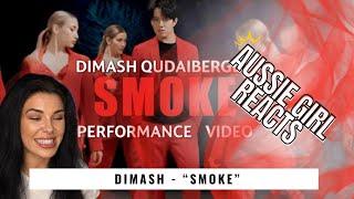 DIMASH - “SMOKE” - REACTION!