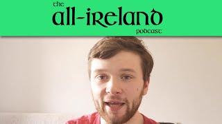 Introducing the All-Ireland Podcast