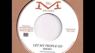 Smoky - Let My People Go / Drum & Bass Version