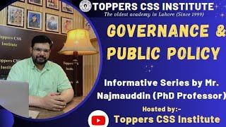 Governance & Public Policy | CSS Subject | Important tips and information