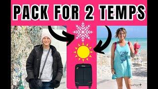 Pack for 2 Temperatures: Hot Vacations and Cold Climates