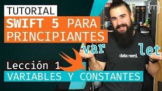 SWIFT 5: Swift tutorial for BEGINNERS - VARIABLES - Lesson 1 [2019] | Spanish | MoureDev