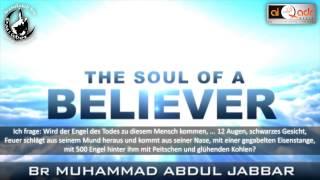 DIE SEELE EINES GLÄUBIGEN DIENER ALLAHS - The Soul of a Believer