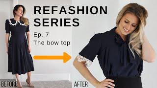 Refashion Series Ep. 7 The Convertible Bow Top