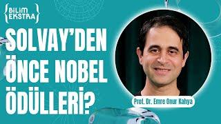 1927 Solvay Konferansı’ndan önce neler oldu? / Prof. Dr. Emre Onur Kahya ile Bilim Ekstra