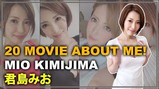 20 Movie About Me! Mio Kimijima Part 9 - 私についての20本の映画！君島みお