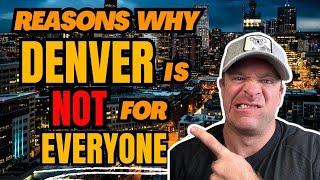 3 Reasons why people are NOT living in Denver, Colorado [2024]