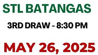 STL  Batangas  result today live 8:30 PM | May 26 2025 8:30 PM draw
