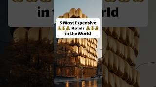 5 Most Expensive Hotels  in the World  #facts #googleearth #mostexpensive  #top