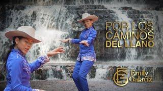 Emily Galaviz ‑ Por los Caminos del Llano