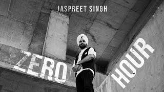 Zero Hour (Official Video) Jaspreet Singh | Ravator | Latest New Punjabi Song 2024