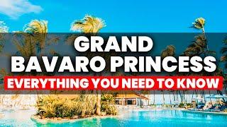 Grand Bavaro Princess Punta Cana | (Everything You NEED To Know!)