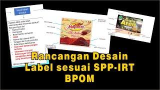 Informasi yang Wajib Dicantumkan Pada Label Kemasan Produk UMK SPP-IRT BPOM