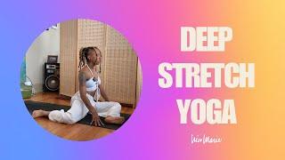 Intermediate Deep Stretch Yoga | 15 Minutes