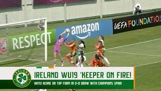 Ireland WU19 'keeper on fire at Women's U19 Euro Finals 