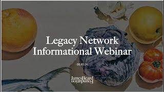 2024/25 Legacy Network Informational Webinar