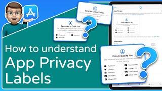 Understand and Navigate App Store Privacy Labels