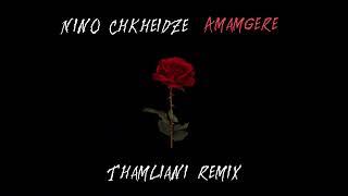 Nino chkheidze - amamgere (Thamliani remix)