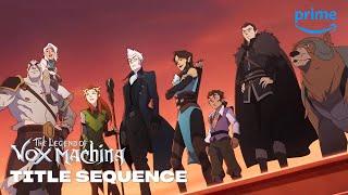 Title Sequence | The Legend of Vox Machina | Prime Video